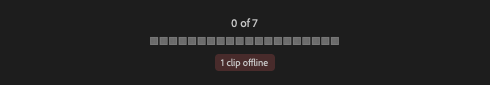 Ship List header showing 0 of 7 and a 1 clip offline badge